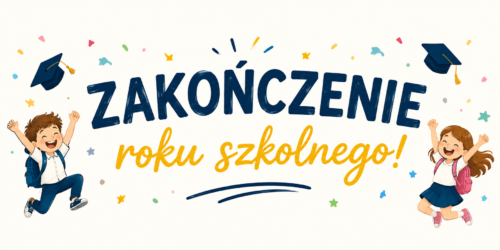 Harmonogram zakończenia roku szkolnego 2025/2026